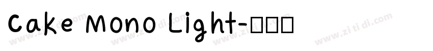 Cake Mono Light字体转换